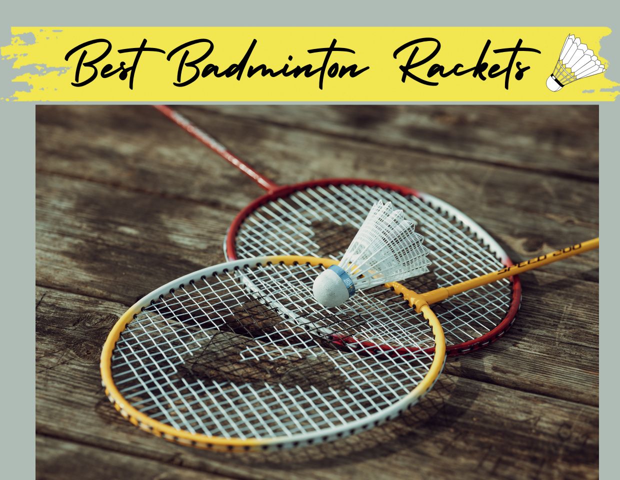 Best Badminton Rackets 3500