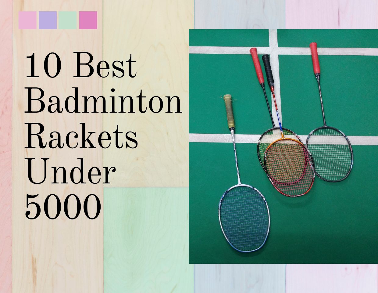 Best Badminton Rackets Under 5000