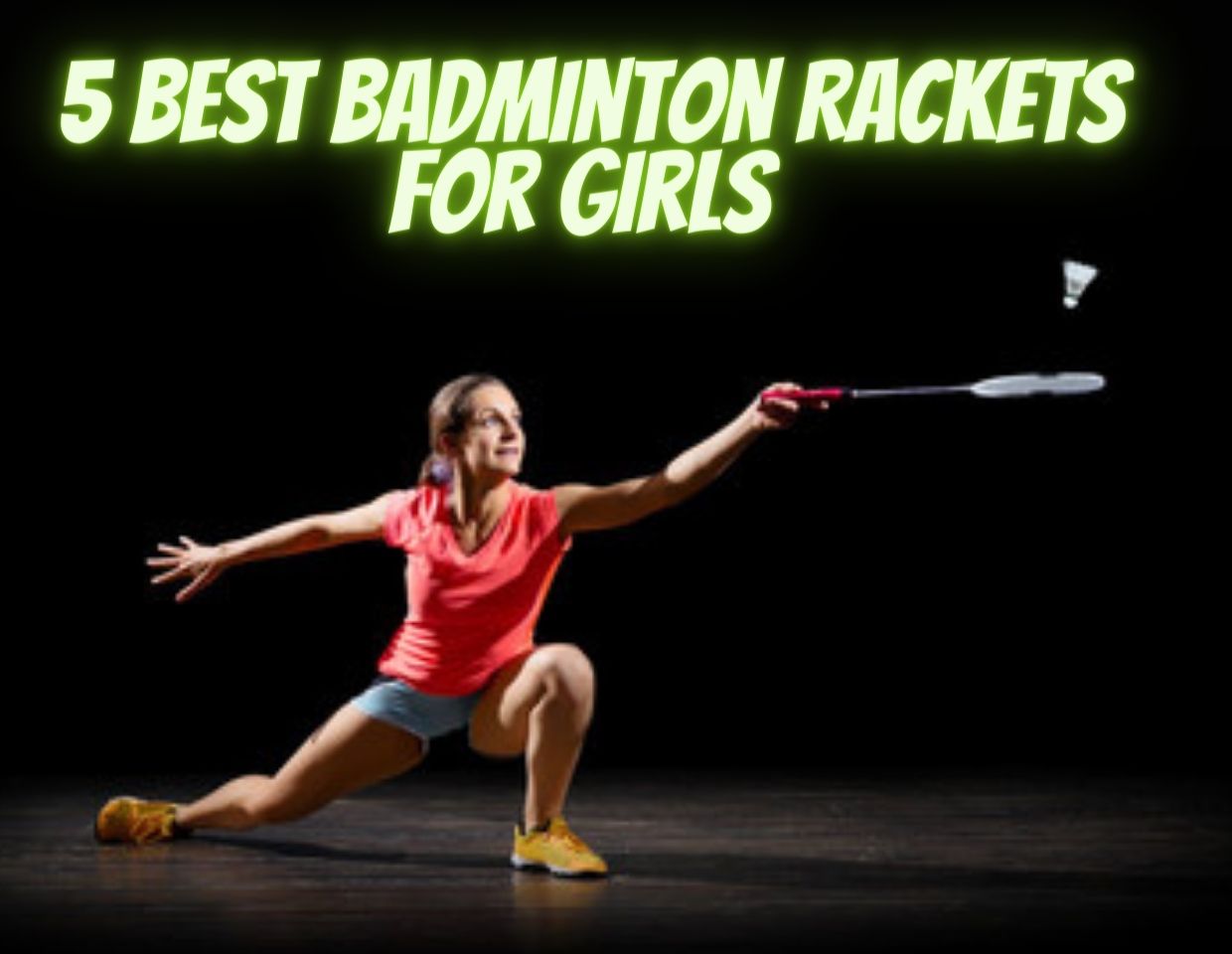 5 Best Badminton Rackets for Girls