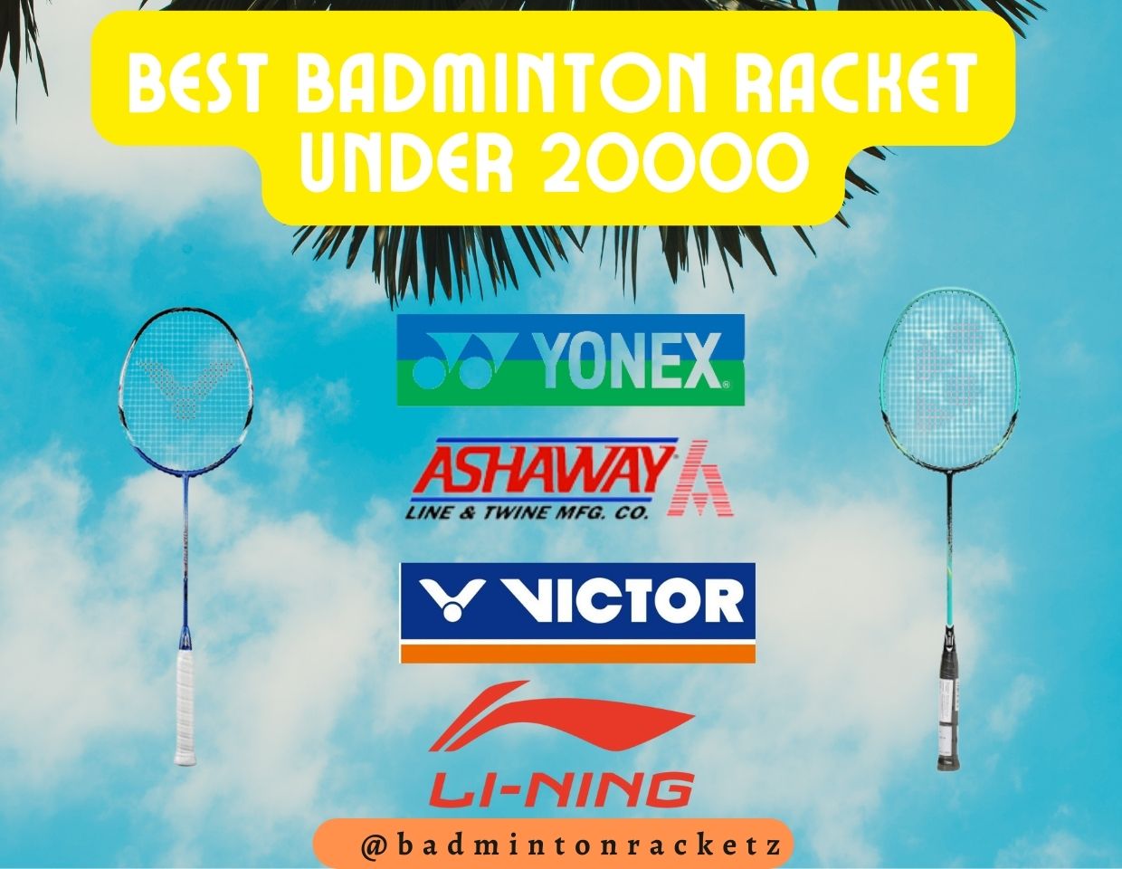 Badminton Racket Under 20000 in India