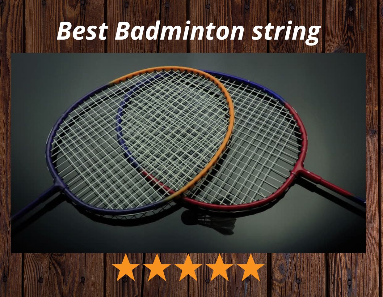 Best Badminton string