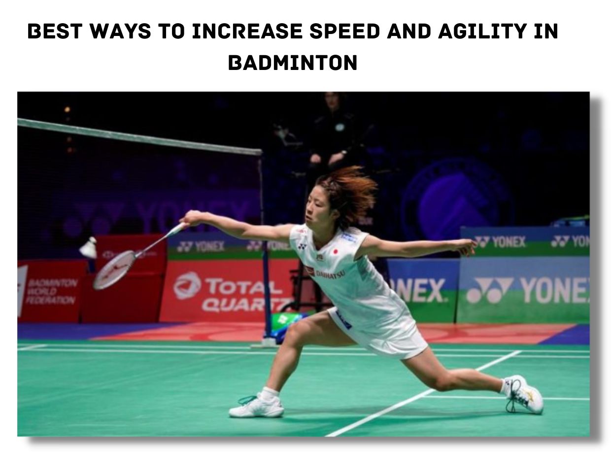 Best Ways To Increase Speed and Agility In Badminton