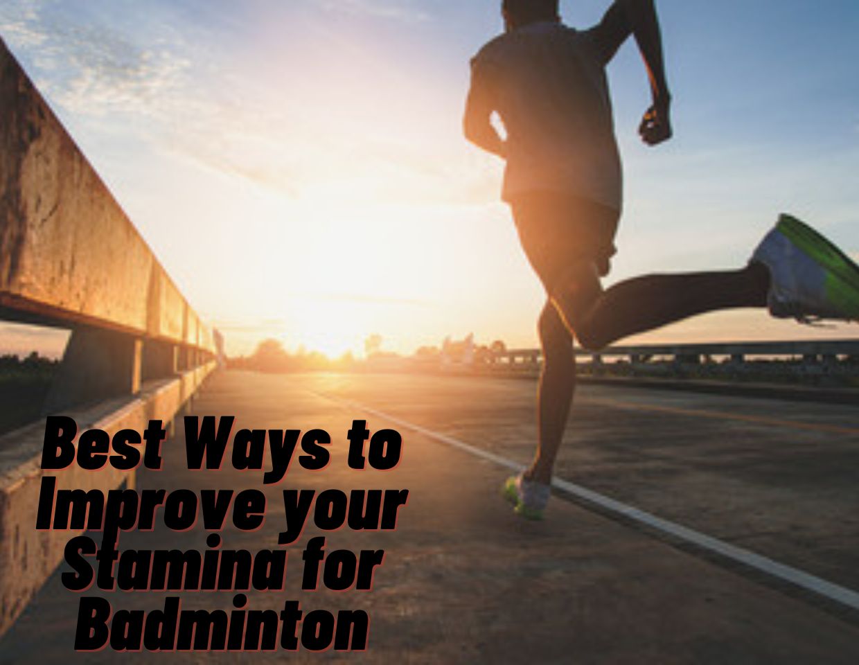 Improve-your-Stamina-for-Badminton