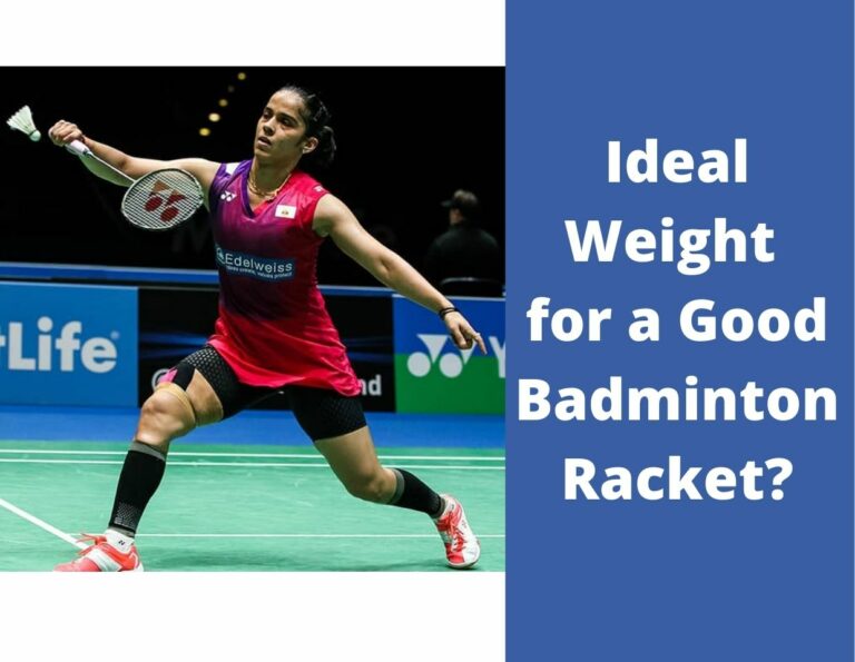 What is the Ideal Weight for a Good Badminton Racket?