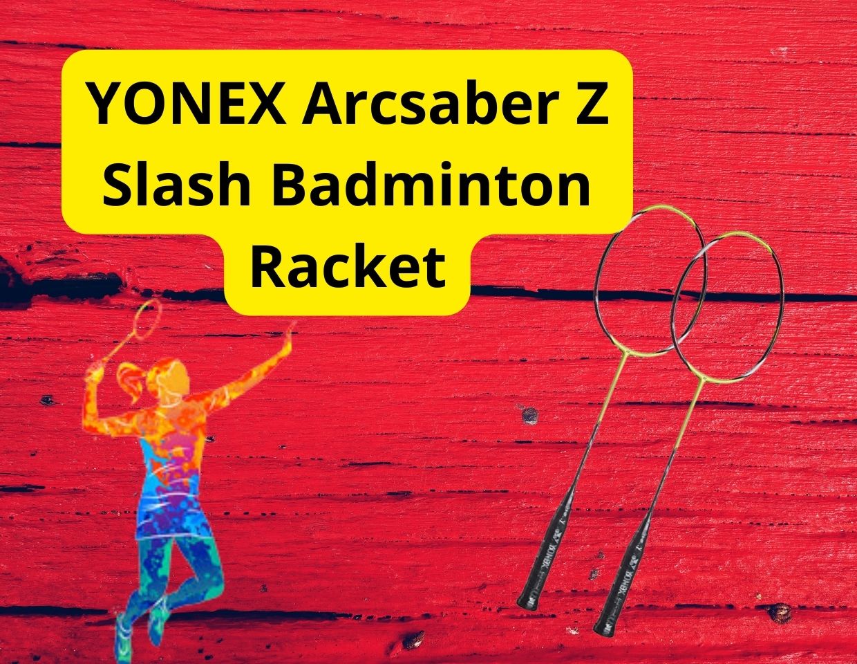 YONEX Arcsaber Z Slash Badminton Racket Review