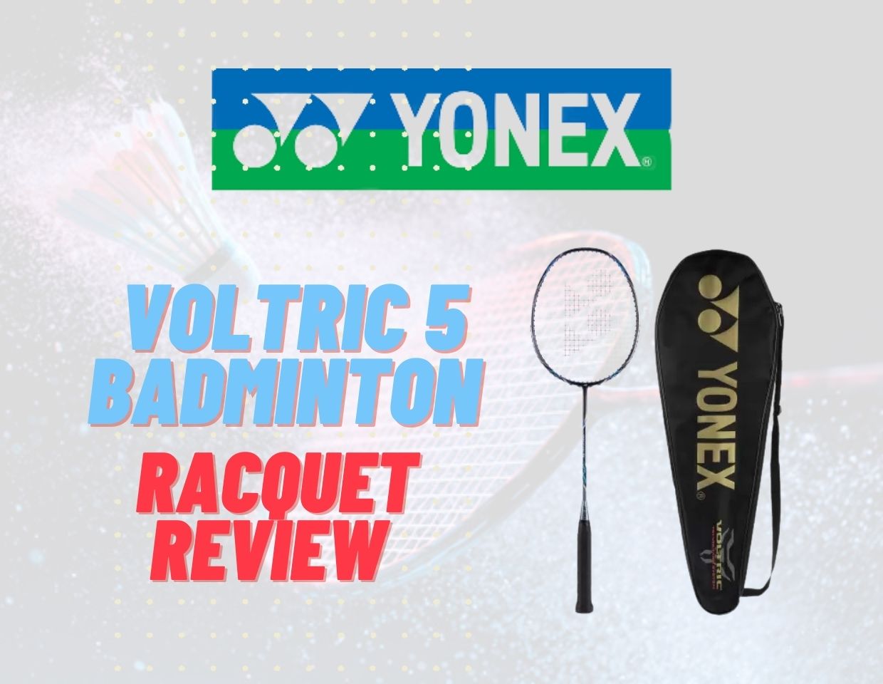 Yonex Voltric 5 Badminton Racquet Review