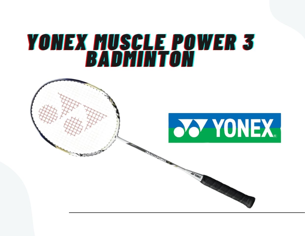 Yonex muscle power 3 badminton