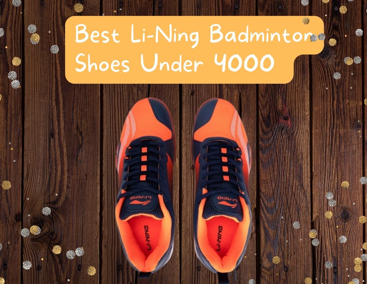 Best Li-Ning Badminton Shoes Under 4000 Reviews
