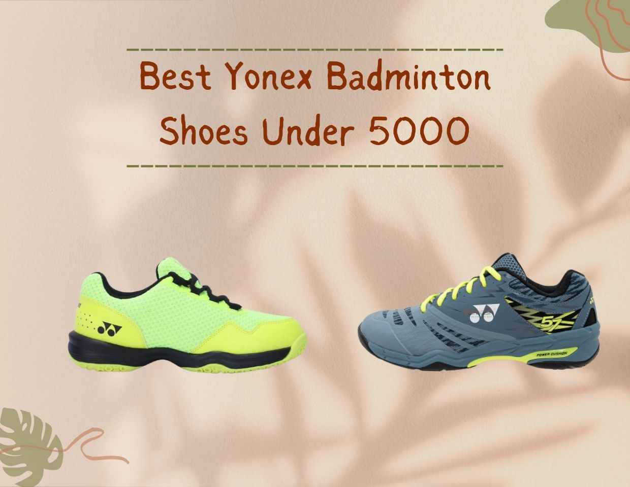 Best Yonex Badminton Shoes Under 5000 Reviews