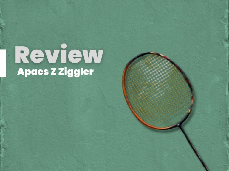 Apacs Z Ziggler Badminton Racket Review | 2022
