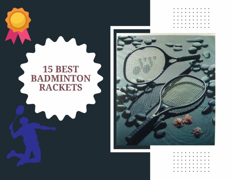 15 Best Badminton Rackets in India 2022| Reviews